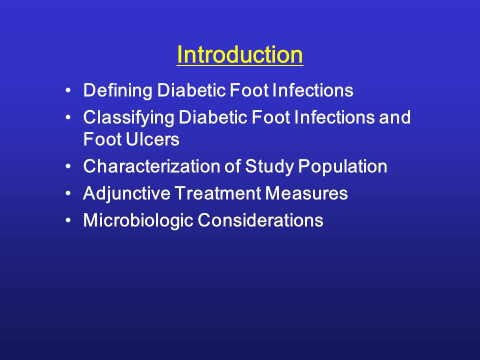 Introduction Defining Diabetic Foot Infections